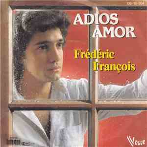 Frédéric François - Adios Amor