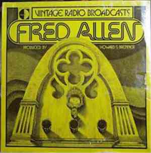 Fred Allen  - Vintage Radio Broadcasts - Fred Allen