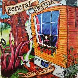 General Electryk - Petty Little Things