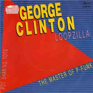 George Clinton - Loopzilla