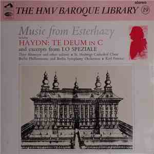 Haydn - Theo Altmeyer, St. Hedwig's Cathedral Choir, Berlin Philharmonic Orchestra, Berlin Symphony Orchestra, Karl Forster - Music From Esterhazy