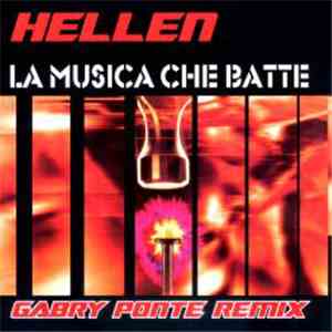 Hellen - La Musica Che Batte (Remix)
