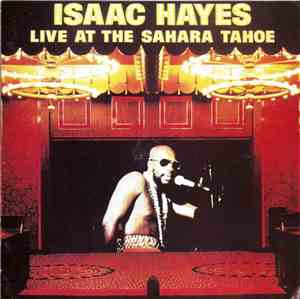 Isaac Hayes - Live At The Sahara Tahoe