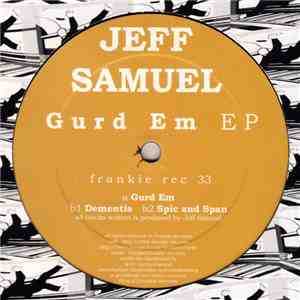 Jeff Samuel - Gurd Em EP