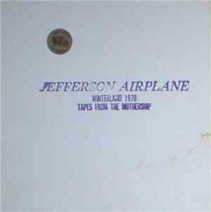 Jefferson Airplane - Winterland 1970 - Tapes From The Mothership