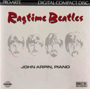 John Arpin - Ragtime Beatles