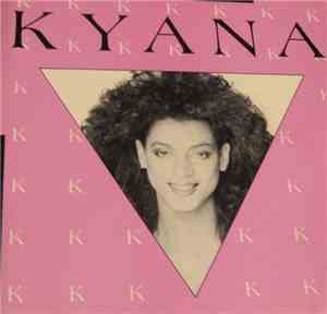 Kyana  - Hold On (Let Me Tell You This)