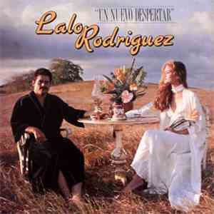 Lalo Rodriguez - Un Nuevo Despertar