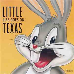 Little Texas - Life Goes On
