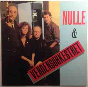 Nulle & Verdensorkestret - Nulle & Verdensorkestret