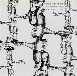 Nurse With Wound - Automating Volume One