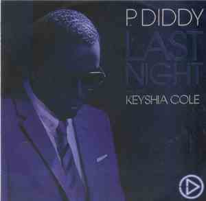 P. Diddy Featuring Keyshia Cole - Last Night