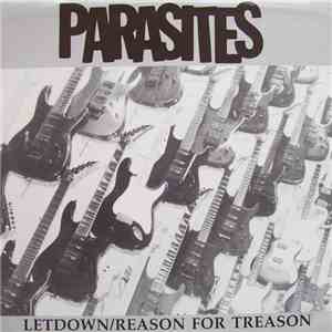 Parasites - Letdown / Reason For Treason