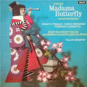 Puccini - Tebaldi · Bergonzi · Serafin - Madama Butterfly Highlights