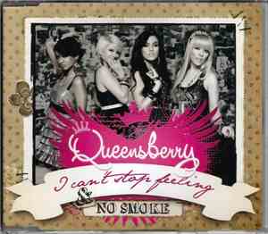 Queensberry - I Can't Stop Feeling & No Smoke