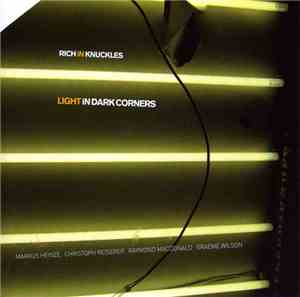 Rich In Knuckles - Light In Dark Corners