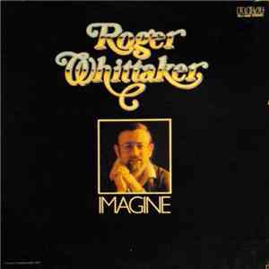 Roger Whittaker - Imagine