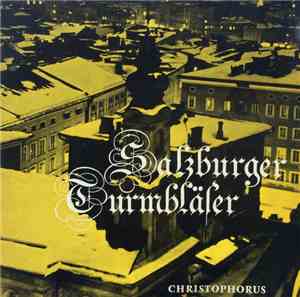 Salzburger Turmbläser - Salzburger Turmbläser
