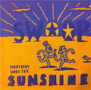 Swoop - Everybody Loves The Sunshine