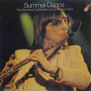 The Chris Hinze Combination - Summer Dance - Live At Montreux Vol.II