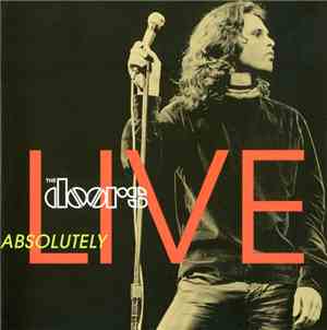 The Doors - Absolutely Live