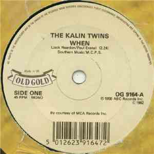 The Kalin Twins / The Poni-Tails - When / Born Too Late