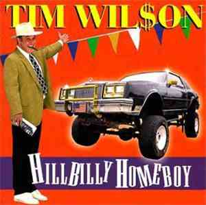 Tim Wilson  - Hillbilly Homeboy