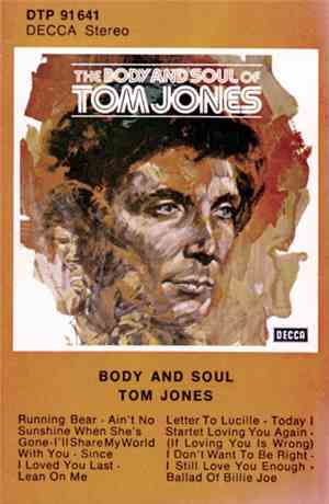 Tom Jones - The Body And Soul Of Tom Jones