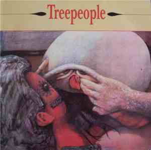 Treepeople - Something Vicious For Tomorrow / Time Whore
