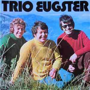 Trio Eugster - Schweizer Volkslieder