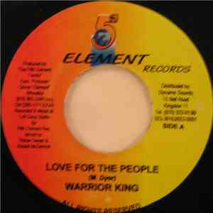 Warrior King / Mr. Steel  - Love For The People / Black Woman