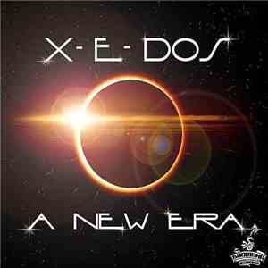 X-E-Dos - A New Era
