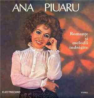 Ana Piuaru - Romanțe Și Melodii Îndrăgite