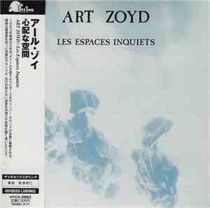 Art Zoyd - Les Espaces Inquiets