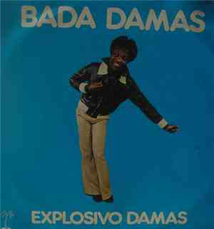 Bada Damas - Explosivo Damas