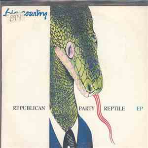 Big Country - Republican Party Reptile EP