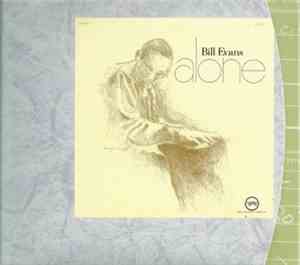 Bill Evans - Alone