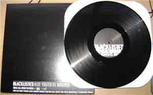 Blacklisted  - Our Youth Is Wasted