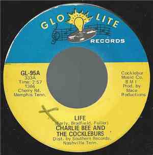 Charlie Bee And The Cockleburs - Life