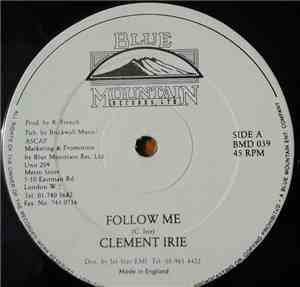 Clement Irie / Senya - Follow Me / Trying Woman