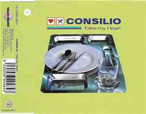 Consilio - Take My Heart