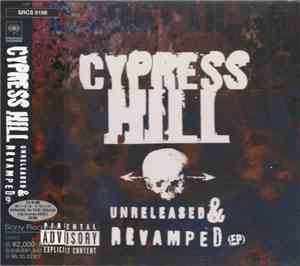 Cypress Hill - Unreleased & Revamped EP