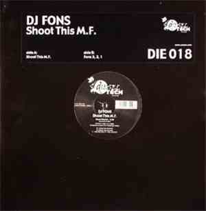 DJ Fons - Shoot This M.F