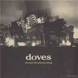 Doves - The Man Who Told Everything