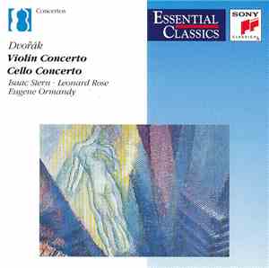 Dvořák : Isaac Stern, Leonard Rose, Eugene Ormandy - Violin Concerto • Cello Concerto