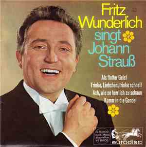 Fritz Wunderlich - Singt Johann Strauß