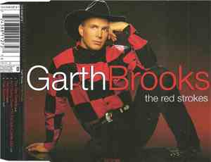 Garth Brooks - The Red Strokes