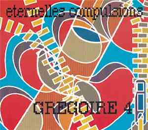 Gregoire 4 - Eternelles Compulsions