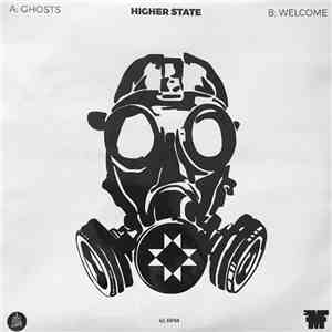 Higher State  - Ghosts/Welcome