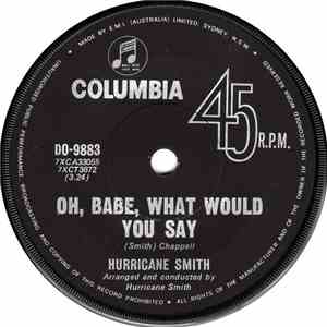 Hurricane Smith - Oh Babe, What Would You Say